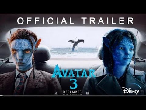 Avatar 3 Official Trailer | James Cameron | 20th Century Studios