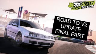 ROAD TO V2 - Need For Speed Prostreet Pepega Edition Final Part (VS Eden)