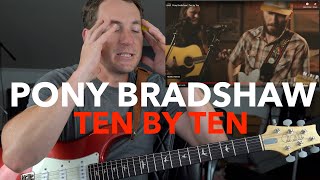 Guitar Teacher REACTS: Pony Bradshaw | Ten by Ten | LIVE 4K