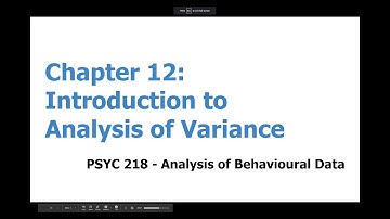 PSYC 218 - Ch 12 - Part 2.1 - Intro to ANOVA