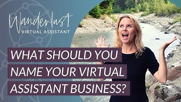 What Should you NAME Your Virtual Assistant Business