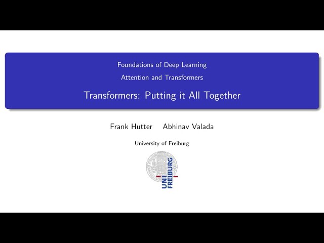 08.07 Transformers: Putting it All Together