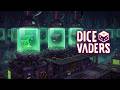 Dicevaders - Demo Launch Trailer