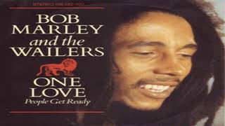 Bob Marley & the Wailers One LovePeople Get Ready 1977