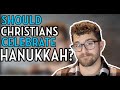 Why should Christians celebrate HANUKKAH?!