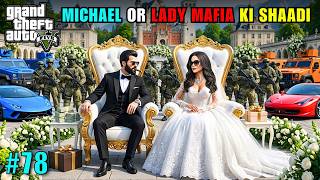 Michael Or Lady Mafia Ki Shaadi | GTA 5 Cinematics #78