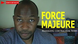 Force Majeure And Managing Contractual Risks