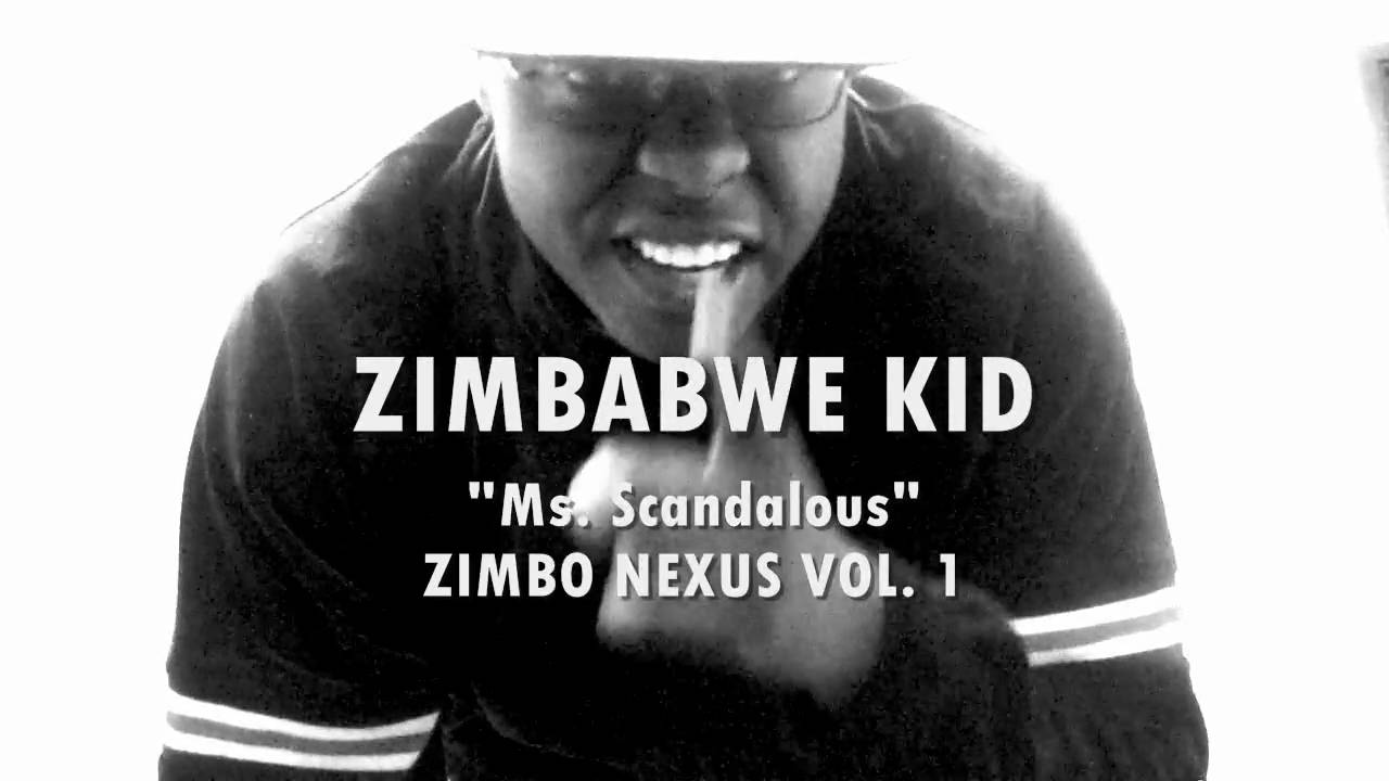 Zimbabwe Kid (2010) - Ms Scandalous (Produced by 