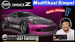 MODIFIKASI SIMPEL NISSAN 350Z || 3D Tuning Games Hd Graphic screenshot 1