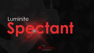 Luminite - Spectant [HQ + HD PREVIEW]