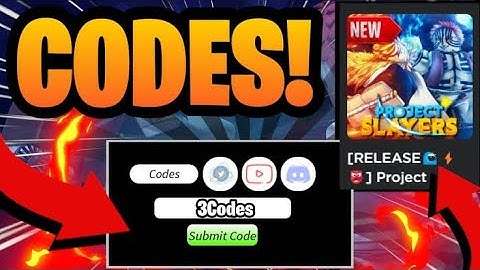 { UPDATE } ALL NEW CODES FOR PROJECT SLAYERS 2022 - ROBLOX PROJECT SLAYERS CODES 2022