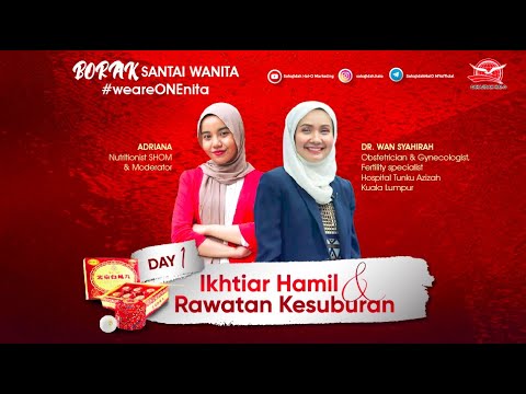 BORAK SANTAI WANITA | DAY 1: IKHTIAR HAMIL & RAWATAN KESUBURAN | SHOM