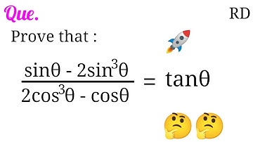 Prove that : (sinθ-2sin^3θ)/(2cos^3θ-cosθ) = tanθ... || Class 10 || NCERT QUESTION || rd que.
