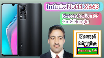 Infinix Note 11 X663 scrren lock frp cm2