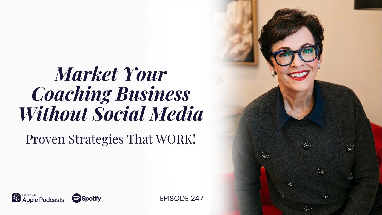 How to Market Your Coaching Business Without Social Media: Proven ...