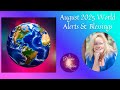 August 2025 World Alerts Blessings Stockmarket Bitcoin Weather Secerts Psychicdebbiegriggs August 2025 World Alerts Blessings Stockmarket Bitcoin Weather Secerts Psychicdebbiegriggs
