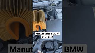 Cosa Fare se hai appena comprato una BMW e46 Piccola Manutenzione Fai Da Te a casa #tagliando #325i