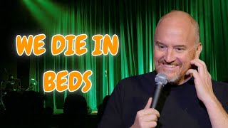 Louis C.K. - We Are The Only Species Not Eaten Alive