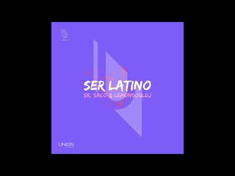 UR314 Sr Saco & LemonSoulDj - Ser Latino