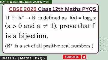 If f: R+→R is defined as f(x) = loga x (a greater than 0 and a ≠ 1), prove that f is a bijection.
