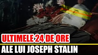 Ultimele 24 De Ore Ale Lui Stalin