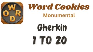 Word Cookies Gherkin Answers [1 to 20 Levels] | Under Monumental Category Information