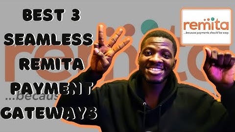 Use this 3 Remita payment gateways for seamless tuition fee payment and online transactions.