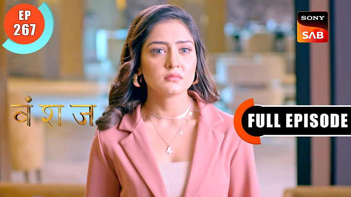 Gargi's Asthama Attack | Vanshaj | Ep 267 | Full Episode | 17 April 2024