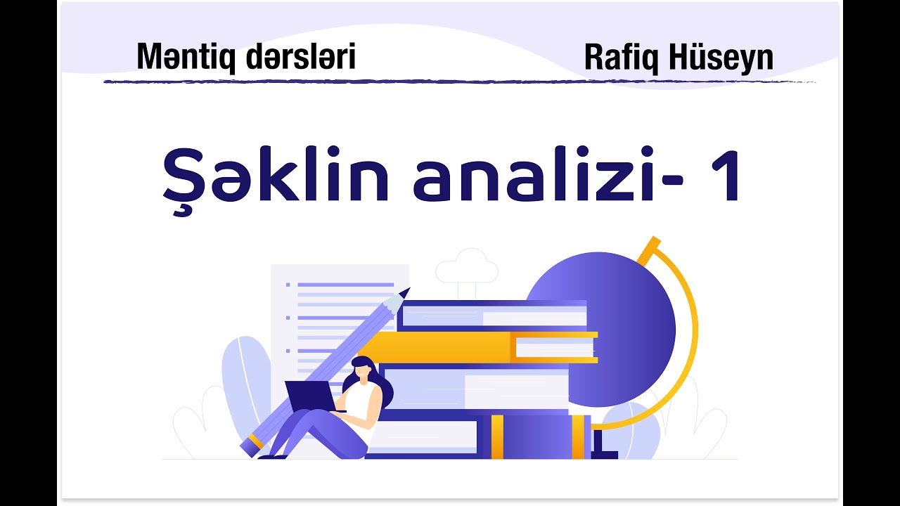 Şəklin analizi 1 - Rafiq Huseyn
