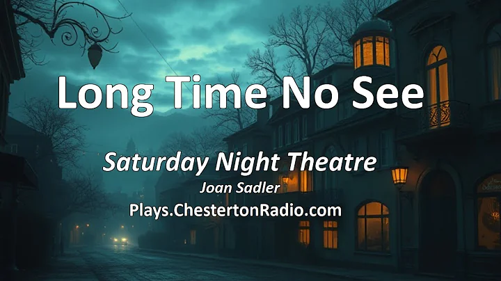 Long Time No See - Joan Sadler - Inspector Burgess...
