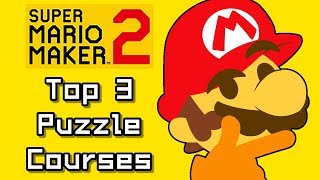 Super Mario Maker 2 Top 3 PUZZLE Courses (Switch)