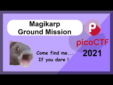 picoCTF 2021 - General Challenges - Magikarp Ground Mission