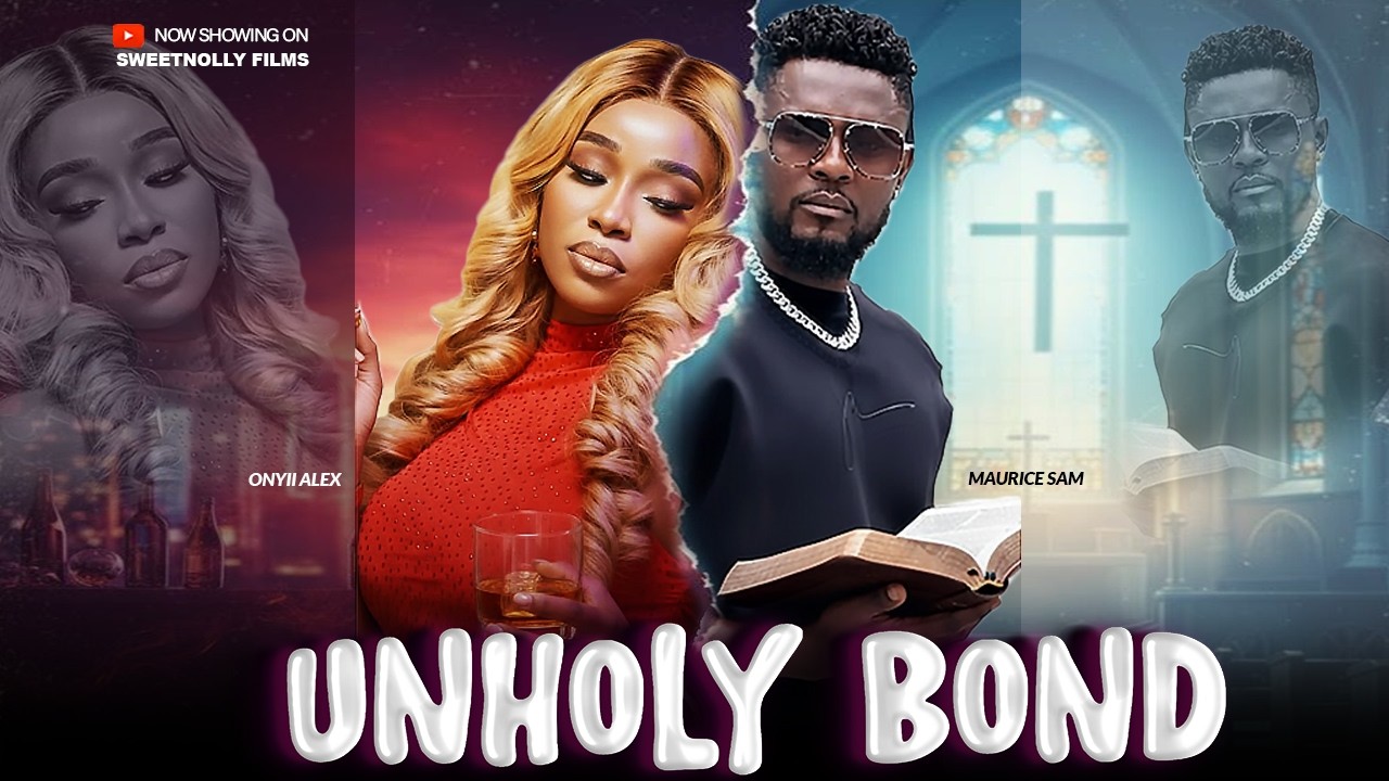 UNHOLY BOND - Maurice Sam, Onyii Alex, Daniel Etim | 2026 Latest Nollywood Movie