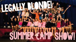 Camp IHC - Legally Blonde THEATRE Show!