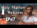 Kenshi | Holy Nation Only Playthrough + Rebuilding The Holy Nation | EP47