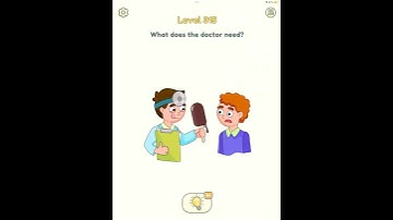 DOP 2: Delete One Part Level 315 What does the doctor need?