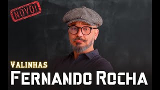 Fernando Rocha ao vivo Valinhas 2024