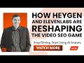 How HeyGen and ElevenLabs Are Reshaping the Video SEO Game