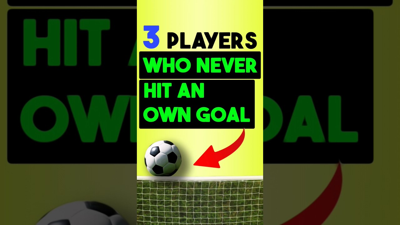 3 Players who never hit an own goal! #shorts #football #owngoals