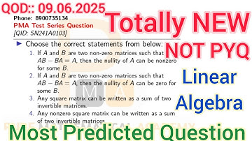 Linear Algebra Most Predicted Question for CSIR NET Mathematics Exam | QOD 09.06.2025 | 100% NEW