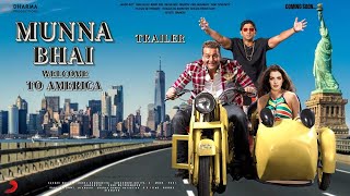 MUNNA BHAI 3: Welcome To America - Trailer | Sunjay Dutt | Arshad Warshi |Ranver Kapor,#MUNNA BHAI 3