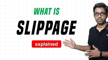 What is Slippage? [Explained]