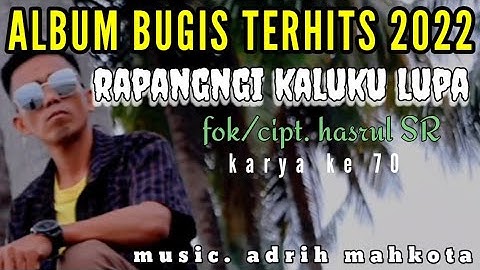 rapangngi kaluku lupa || Hasrul || songwriter Hasrul SR || official music video