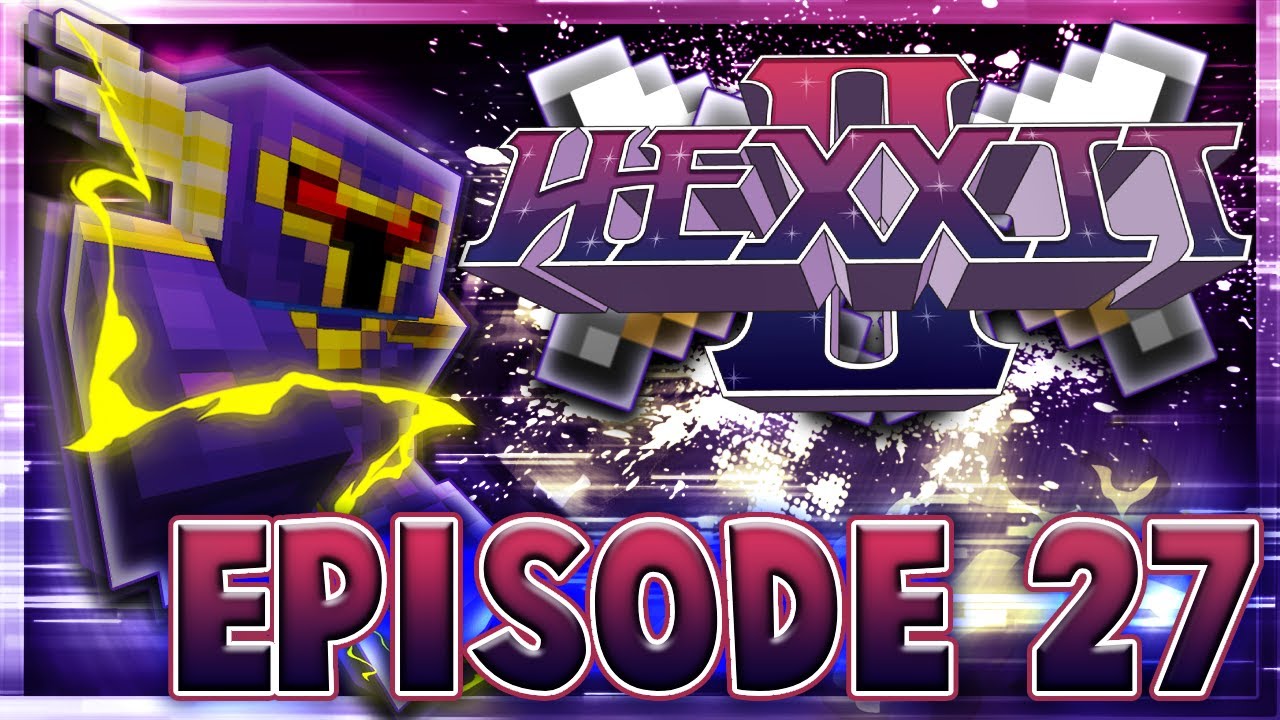 Minecraft Hexxit 2 Episode 27 | Minecraft Hexxit 2 Series - YouTube