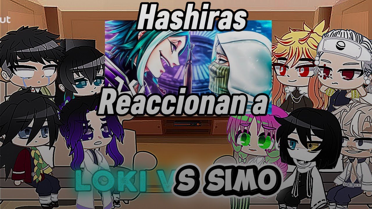 🔶️Hashiras reaccionan a🔶️ ||Shuumatsu no valkirye//Loki vs simo//Parte 12