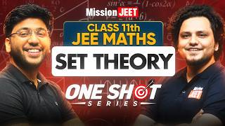 Class 11th JEE : Set Theory ONE SHOT 🔥 | Drona JEE