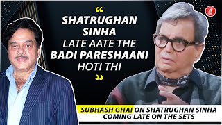 Subhash Ghai on handling Shatrughan Sinha’s Habit of Arriving Late on Set