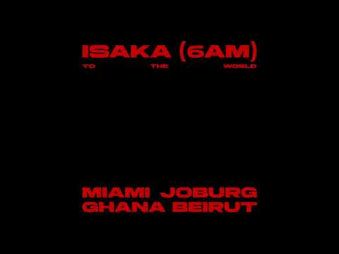 Ciza x Thukuthela - Isaka (6am) & friends Mix - In Beirut (Extended)