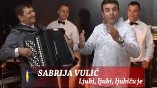 Sabrija M.vulic--Ljubi, Ljubi, Ljubicu Je-- 2016 Novo