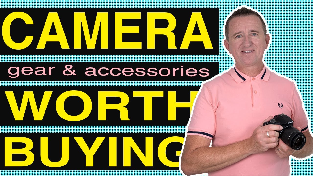 CAMERA GEAR WORTH BUYING - Essential items for your camera bag.